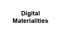 Digital Materialities Seminar