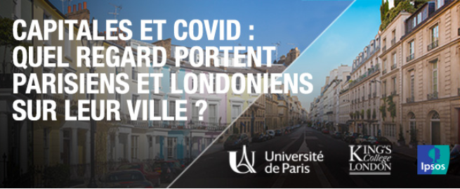 Capitales et Covid : Quel regard portent Parisiens et Londoniens sur leur ville à la lumière de la pandémie ? Visioconférence mercredi 15 septembre