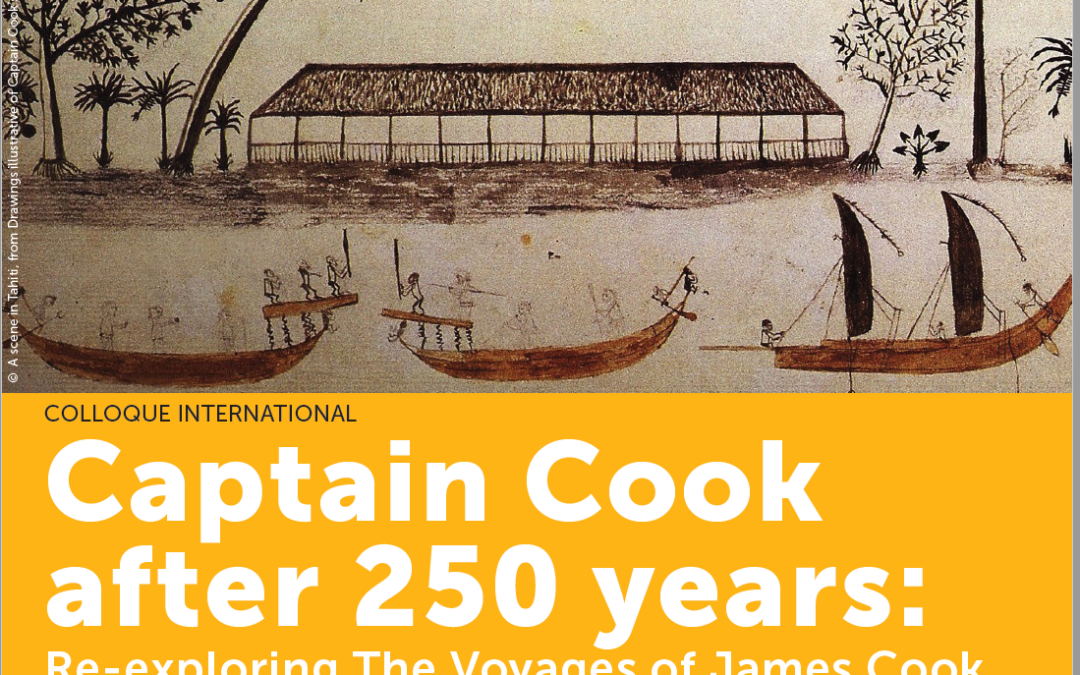 Captain Cook after 250 years: Re-exploring The Voyages of James Cook (Avril 2020)