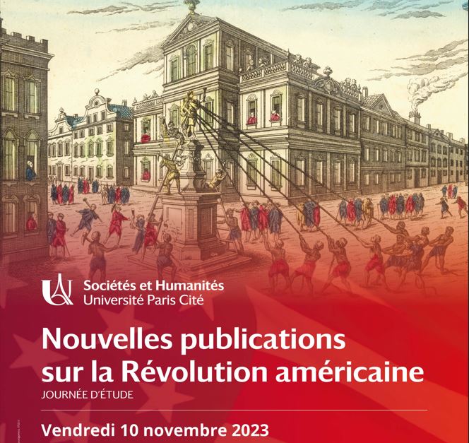 Nouvelles publications sur la Révolution américaine – Journée d’étude – 10 novembre 2023