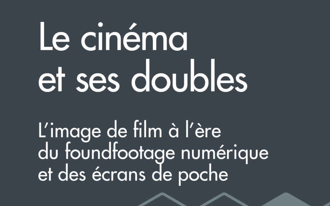 Le cinéma et ses doubles