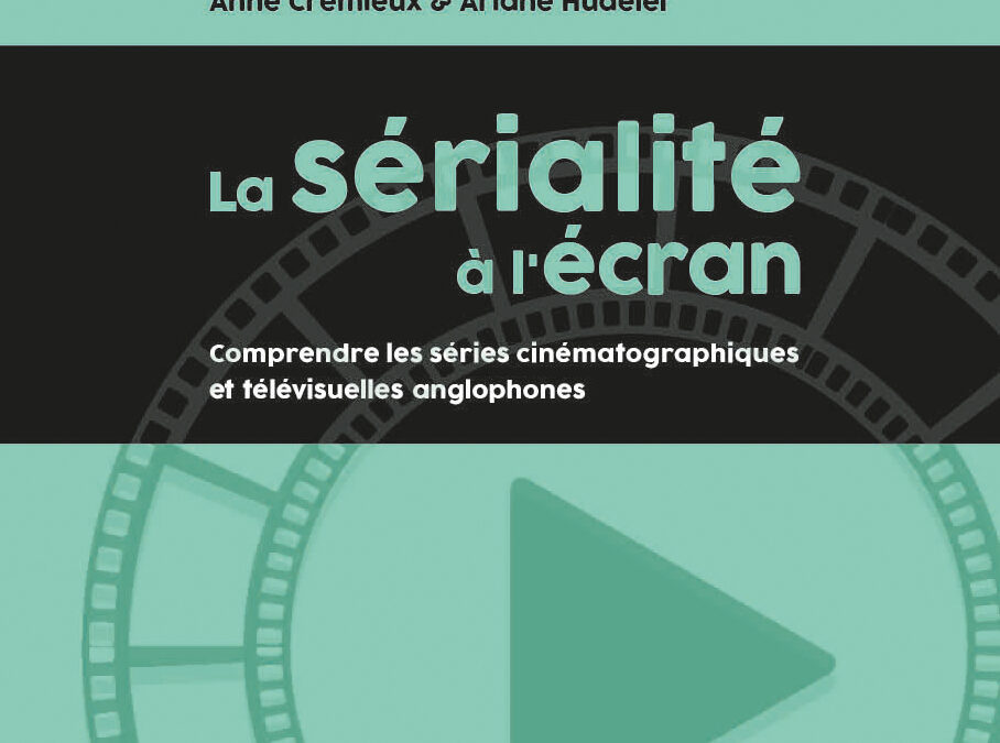 La Sérialité à l’écran