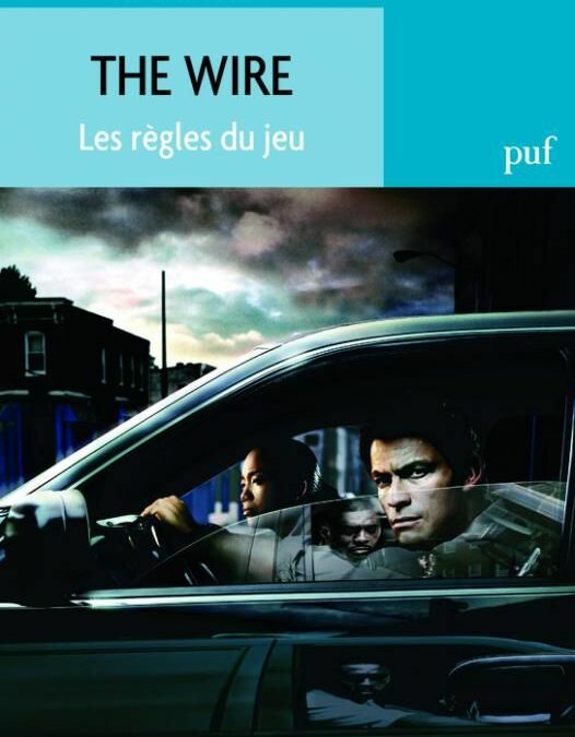 The Wire : les règles du jeu